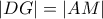 \left | DG \right |=\left | AM \right | \left | DG \right |=\left | AM \right |