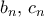 b_n,\,c_n
