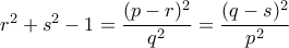 r^2+s^2-1=\dfrac{(p-r)^2}{q^2}=\dfrac{(q-s)^2}{p^2}