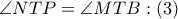 \angle NTP=\angle MTB:\left( 3 \right)