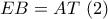EB = AT\,\,(2)