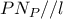 PN_{P}//l