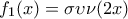 f_1(x)=\sigma \upsilon \nu (2x)