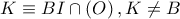 K\equiv BI\cap \left( O \right),K\ne B