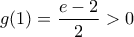 g(1)=\dfrac{e - 2}{2} >0 g(1)=\dfrac{e - 2}{2} >0