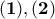 \displaystyle{ \bf{(1), (2)}}