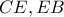 CE,EB