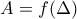A=f(\Delta})