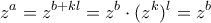 \displaystyle{z^{a}=z^{b+kl}=z^{b}\cdot (z^{k})^{l}=z^{b}}