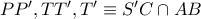 P{P}',T{T}',{T}'\equiv {S}'C\cap AB