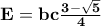 \bf E= bc\frac{3-\sqrt{5}}{4} \bf E= bc\frac{3-\sqrt{5}}{4}