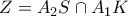 Z=A_2S\cap A_1K