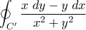 \displaystyle{ \oint_{C{'}} \frac{x \; dy - y \;dx}{x^2 + y^2}} \displaystyle{ \oint_{C{'}} \frac{x \; dy - y \;dx}{x^2 + y^2}}