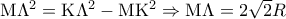 {\rm M}\Lambda ^2  = {\rm K}\Lambda ^2  - {\rm M}{\rm K}^2  \Rightarrow {\rm M}\Lambda  = 2\sqrt 2 R