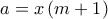 a = x\left( {m + 1} \right)\,\,