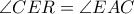 \angle CER=\angle EAC