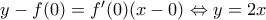 y-f(0)={f}'(0)(x-0)\Leftrightarrow y=2x