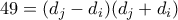 49 = (d_j-d_i)(d_j+d_i)