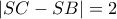 |SC-SB|=2
