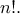 n!.