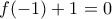 f(-1)+1=0