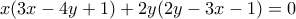 \displaystyle{ x(3x-4y+1) +2y(2y-3x-1) =0 }