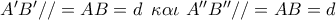A'B'// = AB = d\,\,\,\kappa \alpha \iota \,\,A''B''// = AB = d\, A'B'// = AB = d\,\,\,\kappa \alpha \iota \,\,A''B''// = AB = d\,