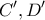 \displaystyle{ 
C',D' 
}