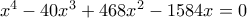 x^4-40x^3+468x^2-1584x=0