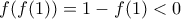 f(f(1))=1-f(1)<0