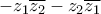 -z_1 \overline{z_2} -z_2 \overline{z_1} -z_1 \overline{z_2} -z_2 \overline{z_1}