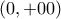 (0,+00)