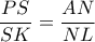\dfrac{PS}{SK}= \dfrac{AN}{NL}  