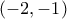 \displaystyle{\left( { - 2, - 1} \right)}