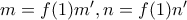 m = f(1)m', n = f(1)n'