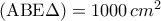 ({\rm A}{\rm B}{\rm E}\Delta ) = 1000\,c{m^2}