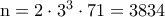 \rm n=2 \cdot 3^3\cdot 71=3834
