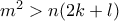 m^2>n(2k+l)