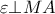 \varepsilon  \bot MA