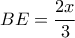 BE=\dfrac{2x}{3}