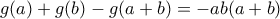 g(a)+g(b)-g(a+b)=-ab(a+b)