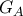 G_{A}