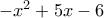 -x^2+5x-6
