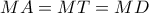 MA = MT = MD