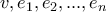 v, e_1,e_2,...,e_n