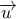 \overrightarrow{u\,}