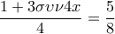 \displaystyle \frac{1+3\sigma \upsilon \nu4x}{4}=\frac{5}{8}