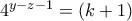 4^{y-z-1}=(k+1)