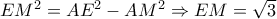 E{M^2} = A{E^2} - A{M^2} \Rightarrow EM = \sqrt 3