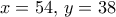 x=54, \, y=38